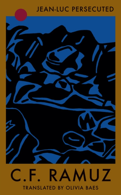 Book cover of: Jean-Luc Persecuted. By: C.F. Ramuz