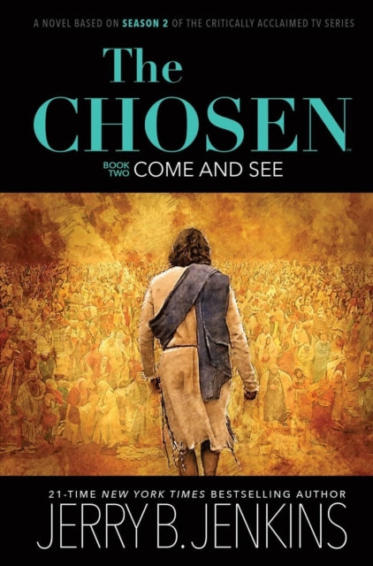 Book cover of: Chosen Book Two: Come and See. By: Jerry B. Jenkins