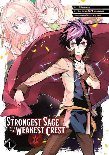 Book cover of: Strongest Sage with the Weakest Crest 1. By: Shinkoshoto