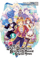 Book cover of: Suppose a Kid from the Last Dungeon Boonies Moved to a Starter Town 5. By: Toshio Satou