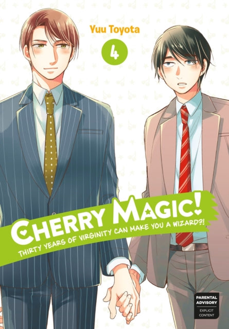 Book cover of: Cherry Magic! Thirty Years of Virginity Can Make You a Wizard?! 4. By: Yuu Toyota