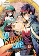 Book cover of: My Isekai Life 12: I Gained a Second Character Class and Became the Strongest Sage in the World!. By: Shinkoshoto