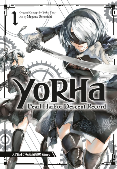 Book cover of: YoRHa: Pearl Harbor Descent Record - A NieR:Automata Story 01. By: Yoko Taro