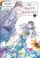 Book cover of: My Happy Marriage (Manga) 04. By: 顎木あくみ
