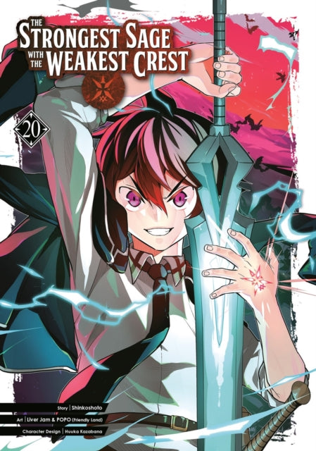 Book cover of: Strongest Sage with the Weakest Crest 20. By: Shinkoshoto