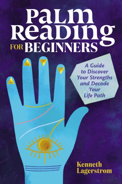 Book cover of: Palm Reading for Beginners. By: Kenneth Lagerstrom
