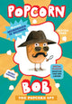Book cover of: Popcorn Bob. By: Maranke Rinck