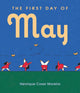Book cover of: First Day of May. By: Henrique Coser Moreira
