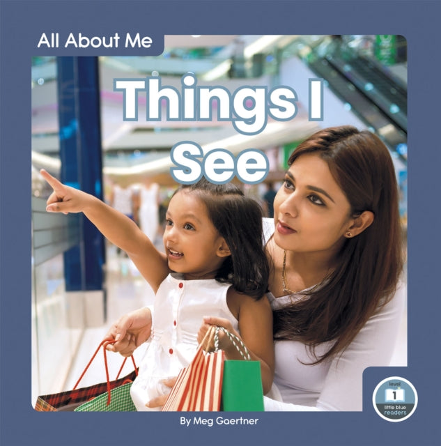 Book cover of: Things I See. By: Meg Gaertner
