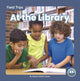 Book cover of: At the Library. By: Sophie Geister-Jones