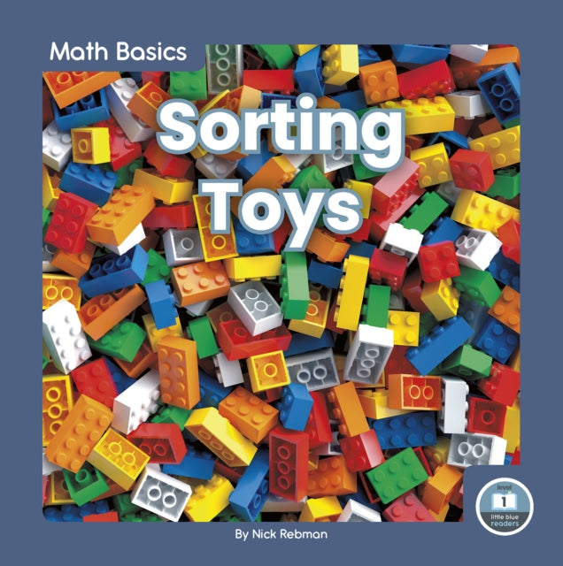 Book cover of: Sorting Toys. By: Nick Rebman