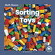 Book cover of: Sorting Toys. By: Nick Rebman
