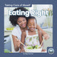 Book cover of: Eating Right. By: Meg Gaertner