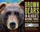 Book cover of: Brown Bears in Alaska's National Parks. By: Grant V. Hilderbrand