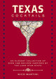 Book cover of: Texas Cocktails. By: Nico Martini