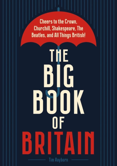 Book cover of: Big Book of Britain. By: Tim Rayborn