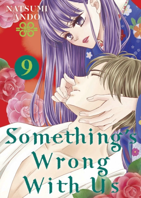 Book cover of: Something's Wrong With Us 9. By: Natsumi Ando