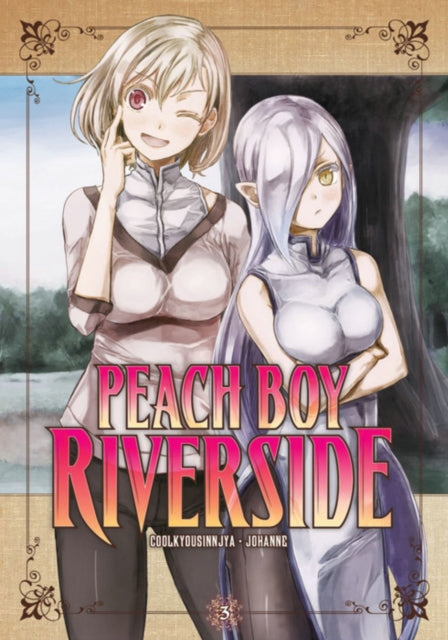 Book cover of: Peach Boy Riverside 3. By: Coolkyousinnjya