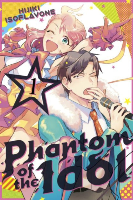 Book cover of: Phantom of the Idol 1. By: Hijiki Isoflavone