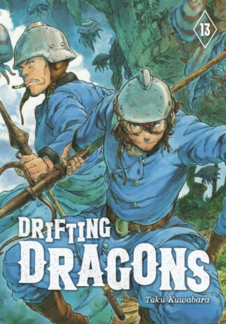 Book cover of: Drifting Dragons 13. By: Taku Kuwabara