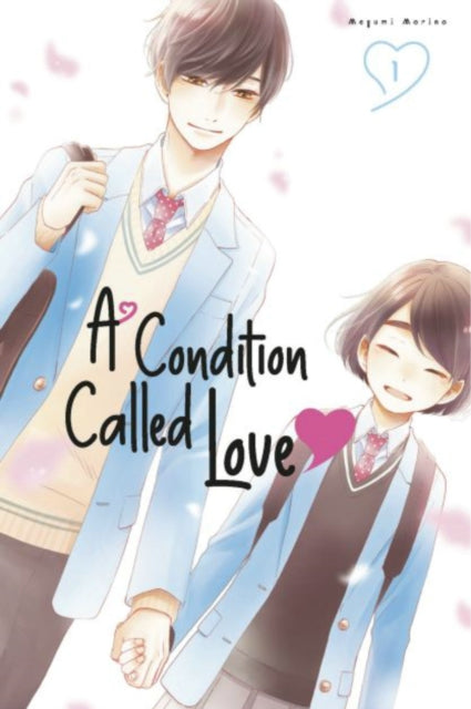 Book cover of: Condition Called Love 1. By: Megumi Morino