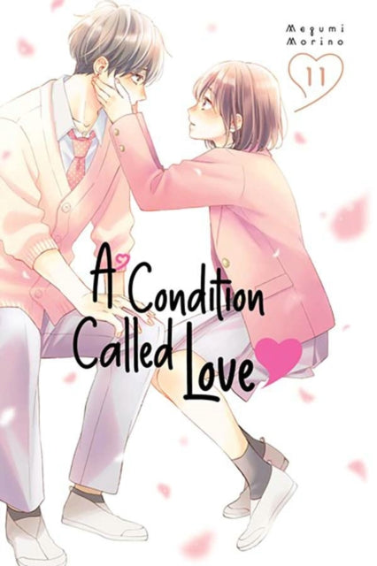 Book cover of: Condition Called Love 11. By: Megumi Morino