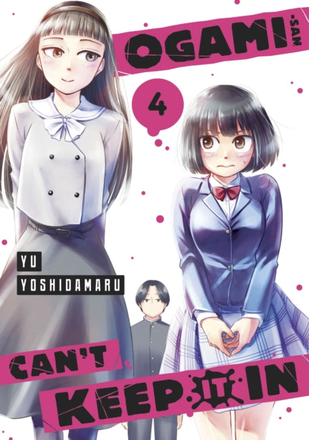 Book cover of: Ogami-san Can't Keep It In 4. By: Yu Yoshidamaru