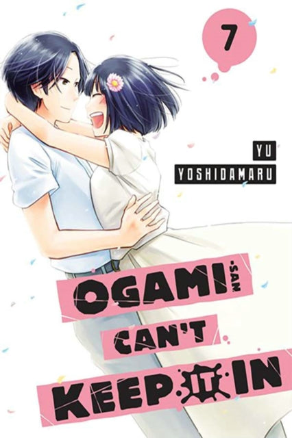Book cover of: Ogami-san Can't Keep It In 7. By: Yu Yoshidamaru