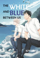 Book cover of: White and Blue Between Us. By: Kiyuhiko