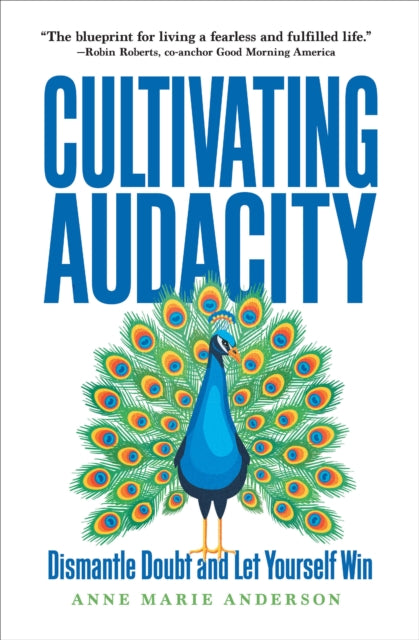Book cover of: Cultivating Audacity