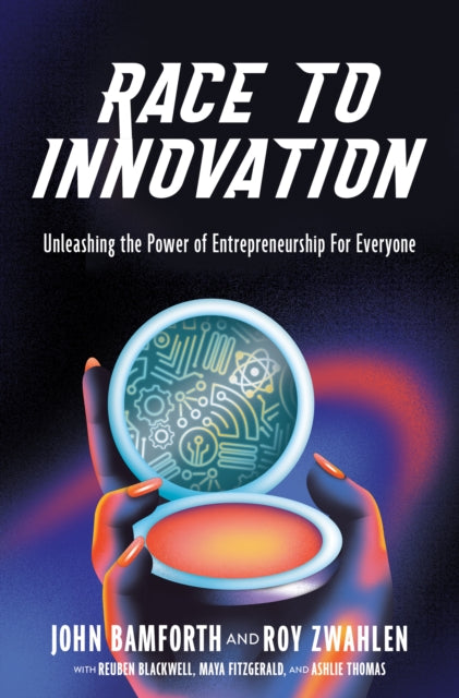 Book cover of: Race to Innovation
