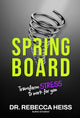 Book cover of: Springboard. By: Rebecca Heiss