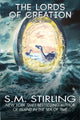 Book cover of: Lords of Creation. By: S. M. Stirling
