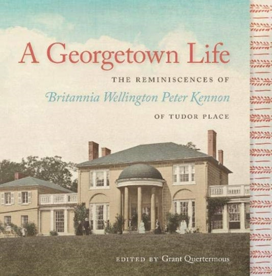 Book cover of: Georgetown Life. By: Grant Quertermous