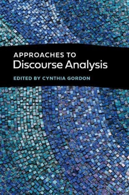 Book cover of: Approaches to Discourse Analysis. By: Cynthia Gordon