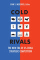 Book cover of: Cold Rivals. By: Evan S. Medeiros