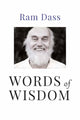 Book cover of: Words of Wisdom. By: Ram Dass