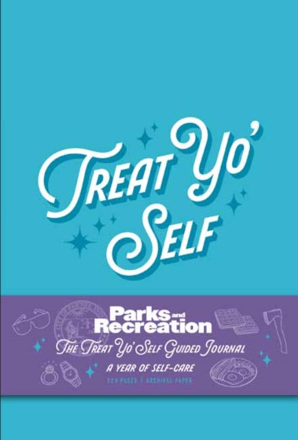 Book cover of: Parks and Recreation: The Treat Yo' Self Guided Journal