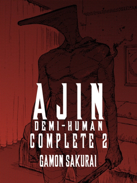 Book cover of: Ajin: Demi-Human Complete 2. By: Gamon Sakurai