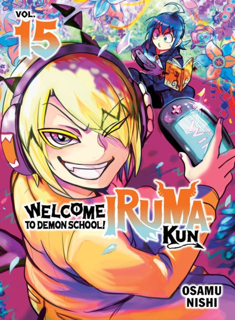 Book cover of: Welcome to Demon School! Iruma-kun 15