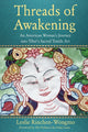 Book cover of: Threads of Awakening. By: Leslie Rinchen-Wongmo