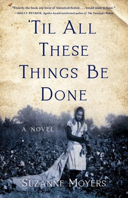 Book cover of: 'Til All These Things Be Done. By: Suzanne Moyers