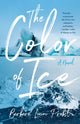 Book cover of: Color of Ice. By: Barbara Probst