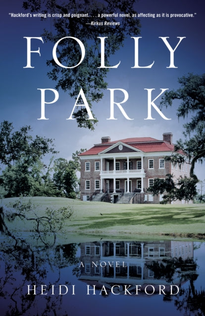 Book cover of: Folly Park. By: Heidi Hackford
