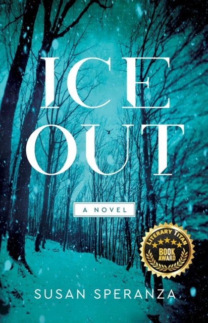 Book cover of: Ice Out. By: Susan Speranza