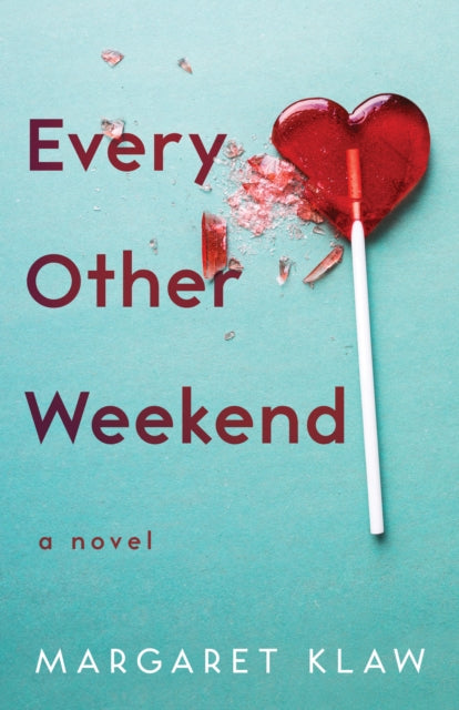 Book cover of: Every Other Weekend. By: Margy Klaw