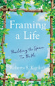 Book cover of: Framing a Life. By: Roberta S. Kuriloff
