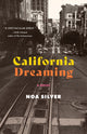 Book cover of: California Dreaming. By: Noa Silver