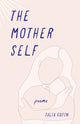 Book cover of: Mother Self