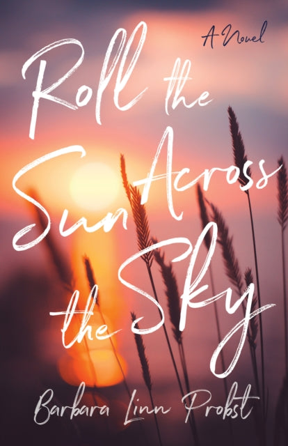 Book cover of: Roll the Sun Across the Sky